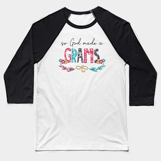 So God Made A Grams Happy Mother's Day Baseball T-Shirt